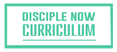 Disciple Now Curriculum